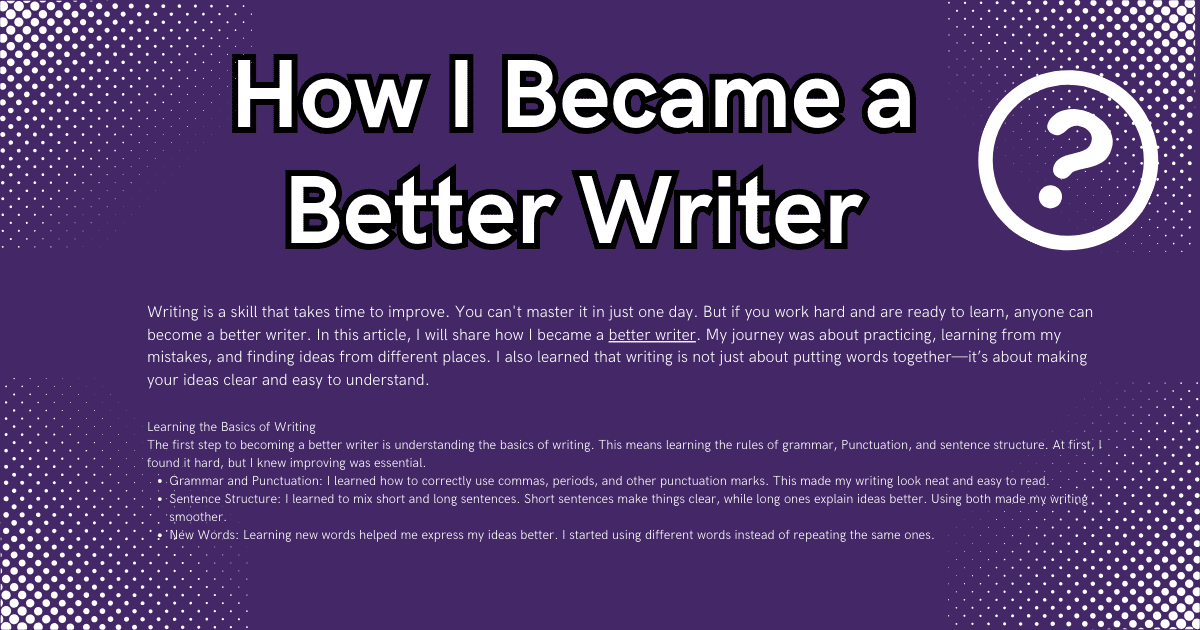 How I Became a Better Writer: My Journey to Improvement